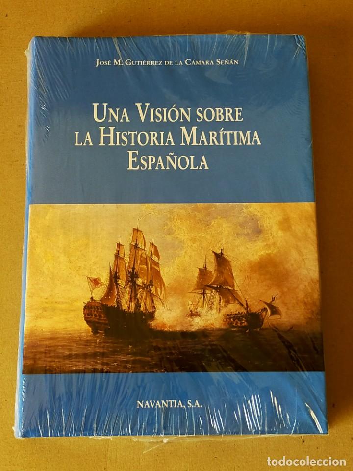 Militaria: COLECCION BAZAN: UNA VISI&Oacute;N SOBRE LA HISTORIA MAR&Iacute;TIMA ESPA&Ntilde;OLA - JOS&Eacute; M&ordf; GUTIERREZ (2009)