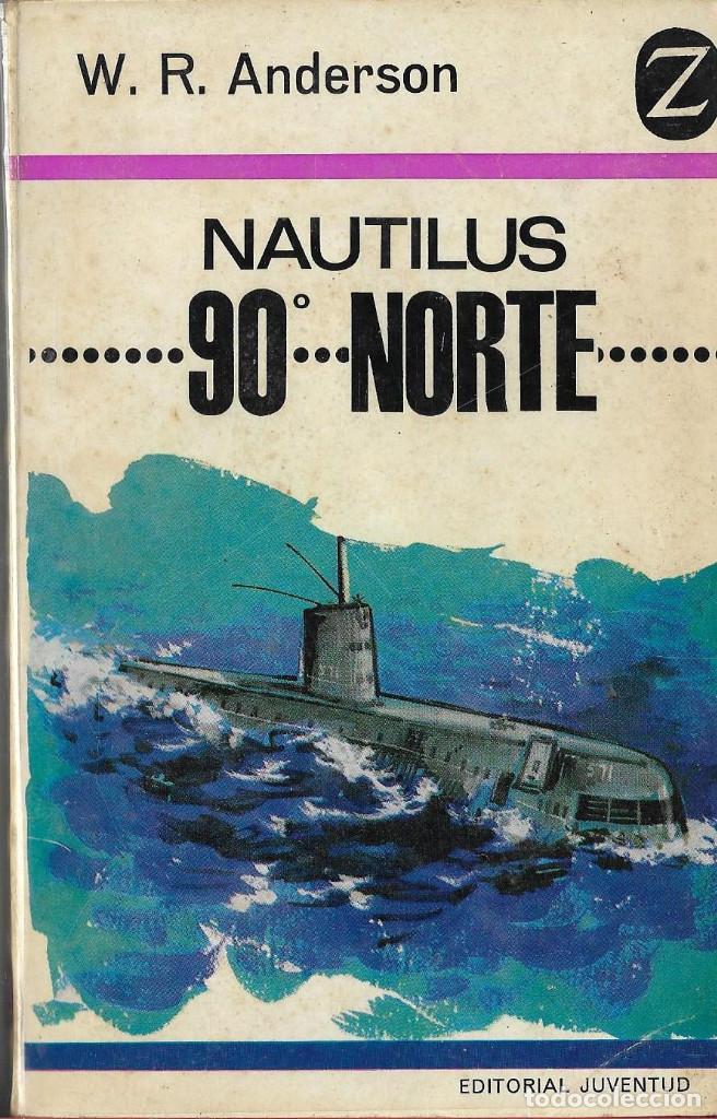 Militaria: NAUTILUS 90 Norte ,el viaje a traves des polo del submarino nuclear Nautilus,