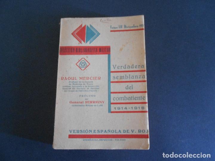 Militaria: VERDADERA SEMBLANZA DEL COMBATIENTE 1914-1918 - COLECCI&Oacute;N BIBLIOGR&Aacute;FICA MILITAR . 1932