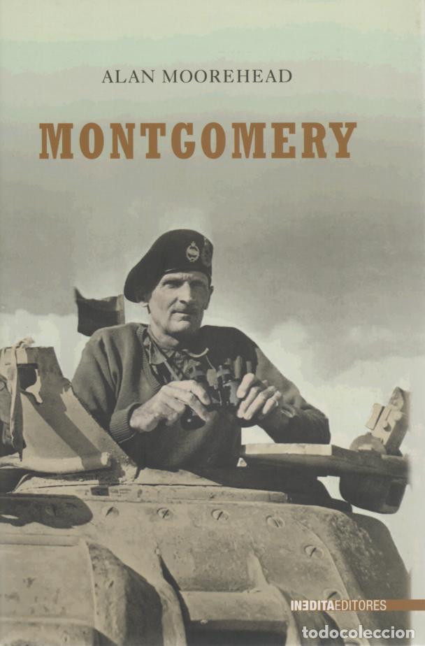 Militaria: MONTGOMERY. Alan Moorehead - Foto 1