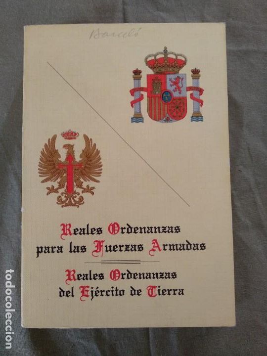 Militaria: reales ordenanzas para las FAS y ejercito de tierra