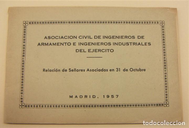 Military Antiques: ASOCIACION CIVIL DE INGENIEROS DE ARMAMENTO RELACI&Oacute;N DE SE&Ntilde;ORES ASOCIADOS 1957