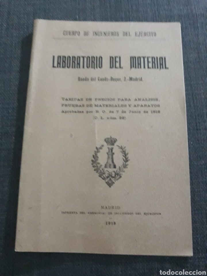 Militaria: LABORATORIO DEL MATERIAL. CUERPO DE INGENIEROS DEL EJ&Eacute;RCITO 1918