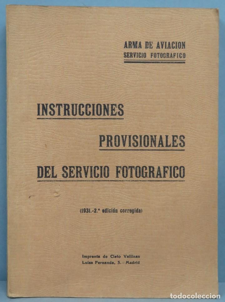 Militaria: 1931.- INSTRUCCIONES PROVISIONALES DEL SERVICIO FOTOGRAFICO