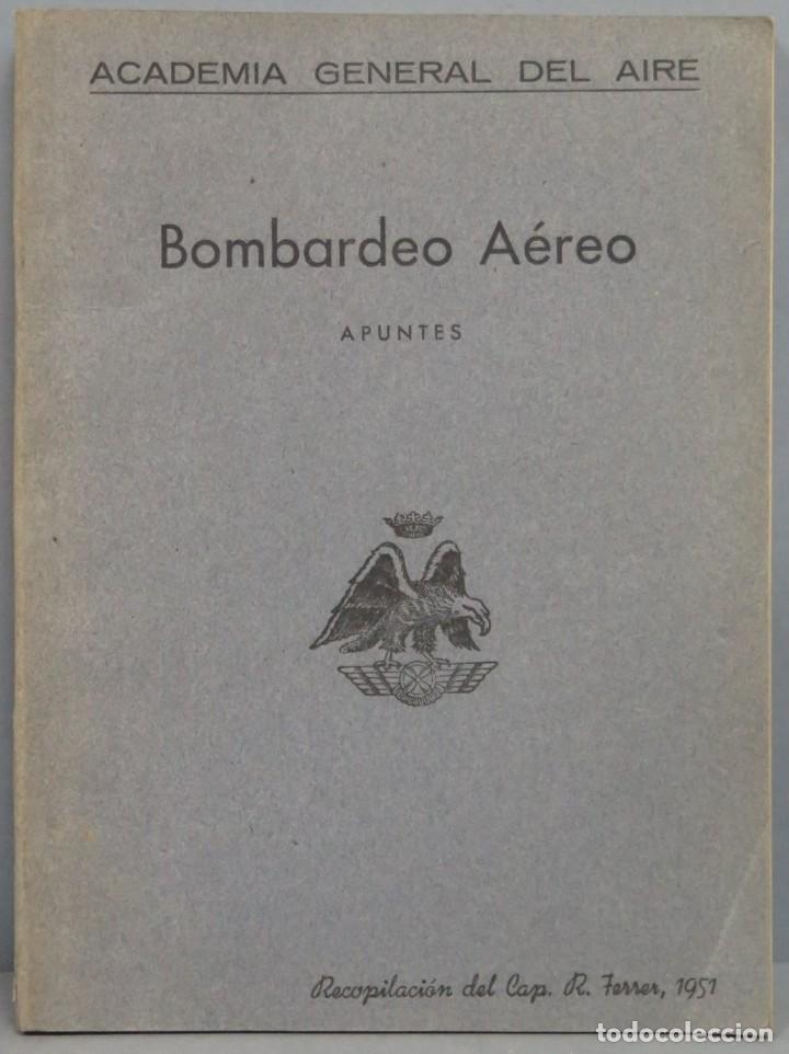 Military Antiques: 1951.- BOMBARDEO AEREO. APUNTES