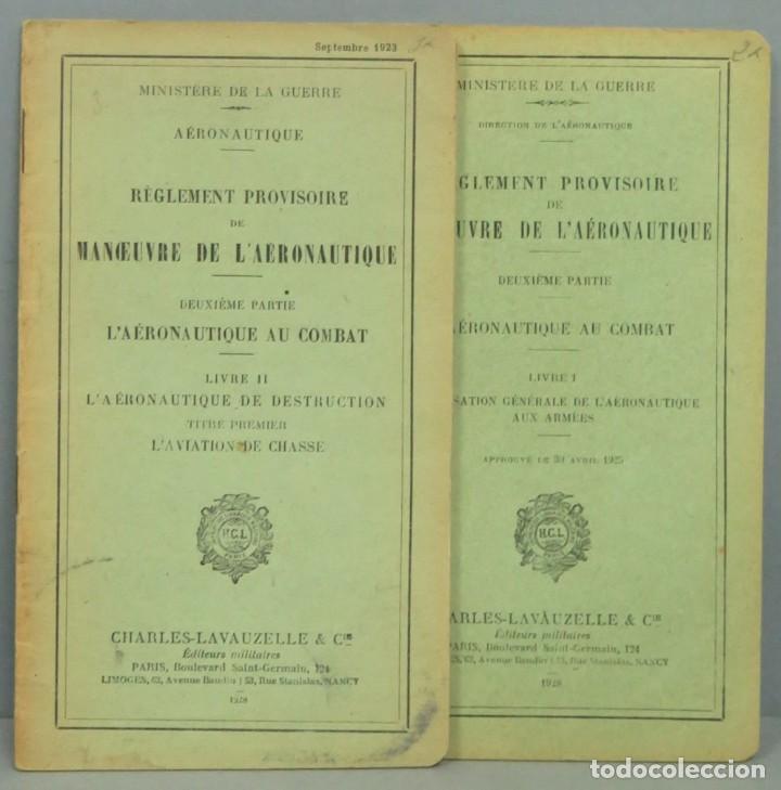 Militaria: 1928.- REGLEMENT PROVISOIRE DE MANOEUVRE DE L&acute;AERONAUTIQUE. DEUXIEME PART. 2 TOMOS