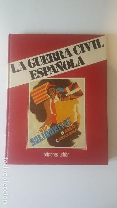 Militaria: LA GUERRA CIVIL ESPA&Ntilde;OLA - Guerra mundial en miniatura - LIBRO III - Tomo 5