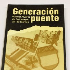 Militaria: AÑO 1991 - GENERACIÓN PUENTE POR ÁLVAREZ DE SOTOMAYOR - DIVISIÓN AZUL