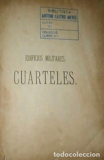 Militaria: EDIFICIOS MILITARES. CUARTELES.(1887) - Foto 4