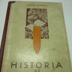 Militaria: HISTORIA DE CATALUÑA 1933 RAMON TORROJA I VALLS. Lote 202522717