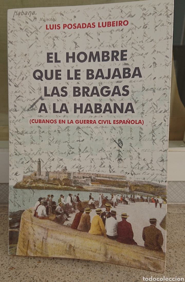 Militaria: Guerra civil, brigadas internacionales, novela original, ilustrado, gran calidad, Cuba