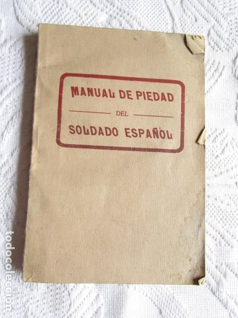 Militaria: MANUAL DE PIEDAD DEL SOLDADO EPOCA GUERRA CIVIL 1937 VER FOTOS