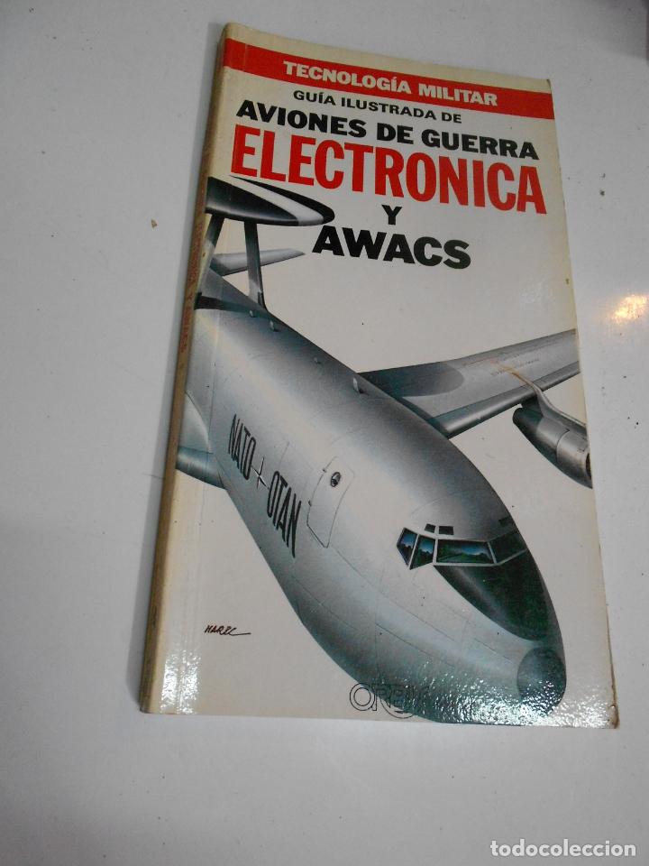 Militaria: TECNOLOGIA MILITAR &ndash; GUIA ILUSTRADA DE AVIONES DE GUERRA ELECTRONICA Y AWACS