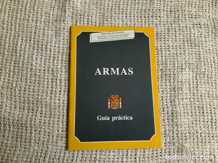 Militaria: ARMAS GUIA PRACTICA 1988 /EDITA: MINISTERIO DEL INTERIOR