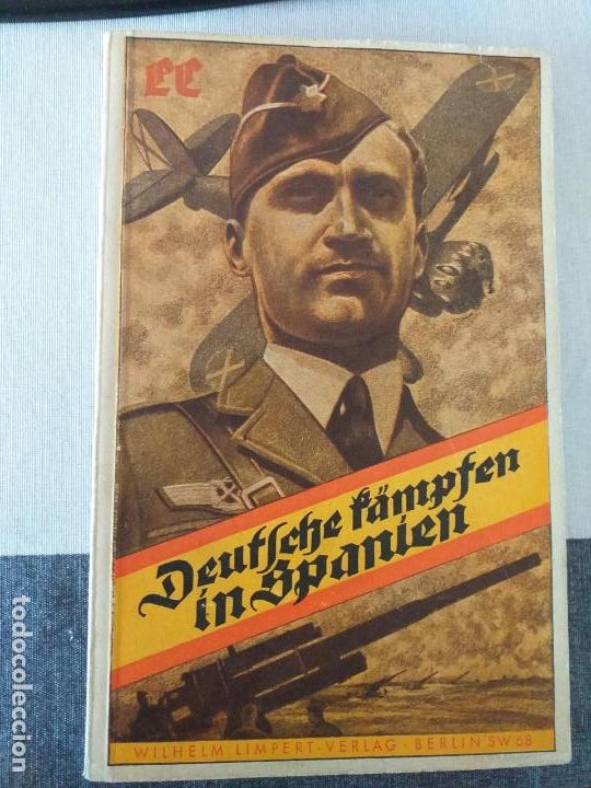 Military Antiques: LIBRO LEGION CONDOR ORIGINAL VER FOTOS