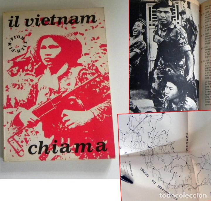 Militaria: IL VIETNAM CHIAMA - LIBRO EN ITALIANO CON MUCHAS FOTOS Y UN MAPA - GUERRA EJ&Eacute;RCITO DE EEUU HISTORIA