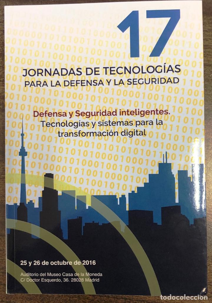 Militaria: 17 Jornadas de Tecnolog&iacute;as para la Defensa y la Seguridad.