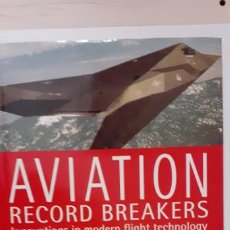 Militaria: AVIATION RECORD BREAKERS. Lote 207838666