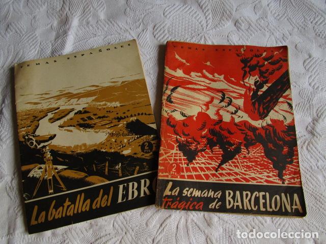 Military Antiques: CUADERNILLOS TEMAS ESPA&Ntilde;OLES, BATALLA DEL EBDRO Y SEMANA TRAGICA BARCELONA