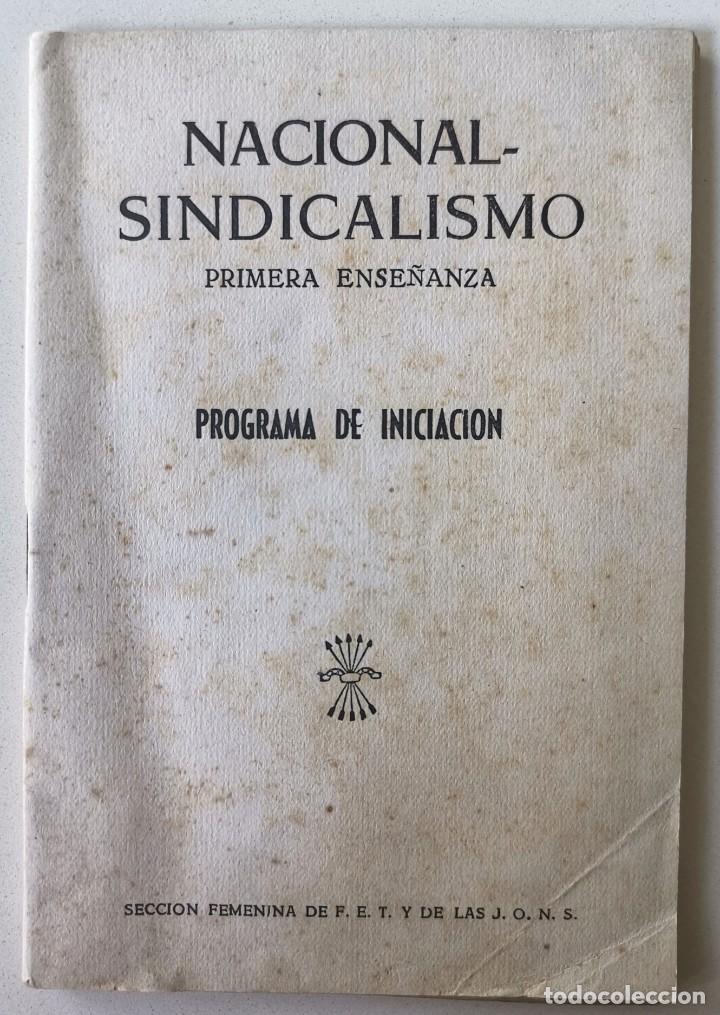 Militaria: Programa de Iniciaci&oacute;n Nacional - Sindicalismo Primera Ense&ntilde;anza - Falange Espa&ntilde;ola de las JONS