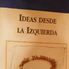 Militaria: IDEAS DESDE LA IZQUIERDA. Lote 212862742