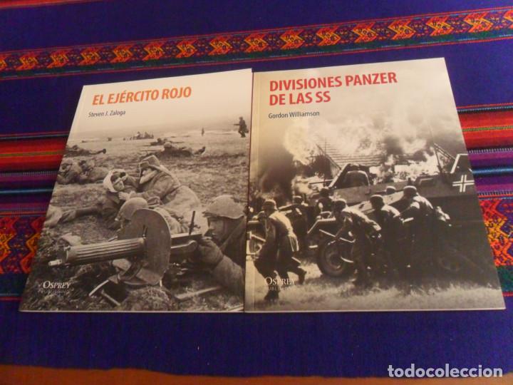 Militaria: DIVISIONES PANZER DE LAS SS Y EL EJ&Eacute;RCITO ROJO. OSPREY PUBLISHING RBA 2011. NAZI NAZISMO. MBE.