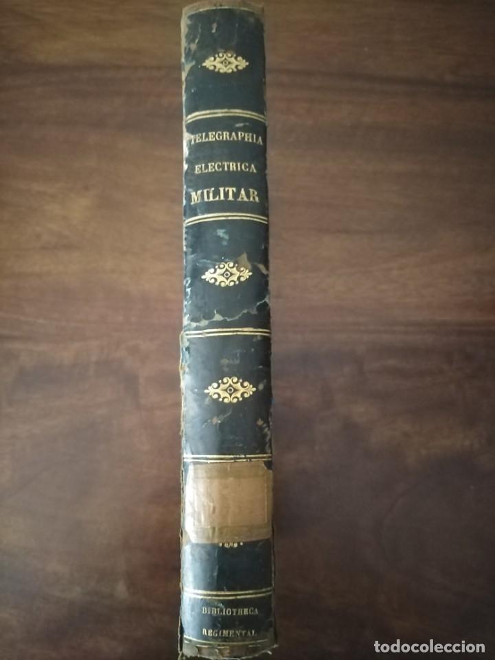 Militaria: Telegraphia El&eacute;ctrica Militar. 1882. BIBLIOTHECA REGIMENTAL PORTUGAL.