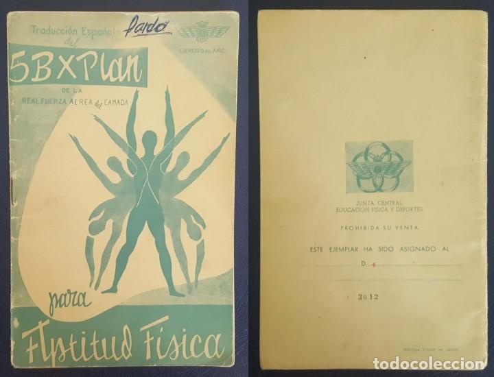 Militaria: RARO LIBRO DE APTITUD F&Iacute;SICA DEL EJ&Eacute;RCITO DEL AIRE. A&Ntilde;OS 60-70. NUMERADO