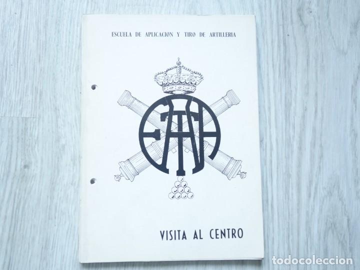 Militaria: Escuela de aplicaci&oacute;n y tiro de artilleria - Visita al centro - A&ntilde;o1969