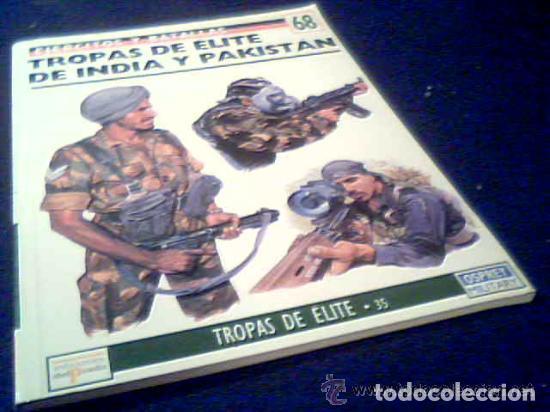Militaria: OSPREY: EJERCITOS Y BATALLAS N&ordm; 68 , TROPAS DE ELITE DE INDIA Y PAKISTAN