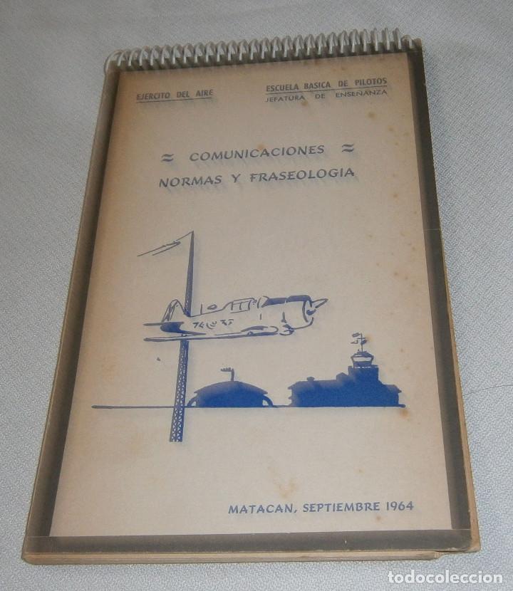 Militaria: comunicaciones normas y fraseologia ejercito del aire Matacan 1964 escuela basica de pilotos