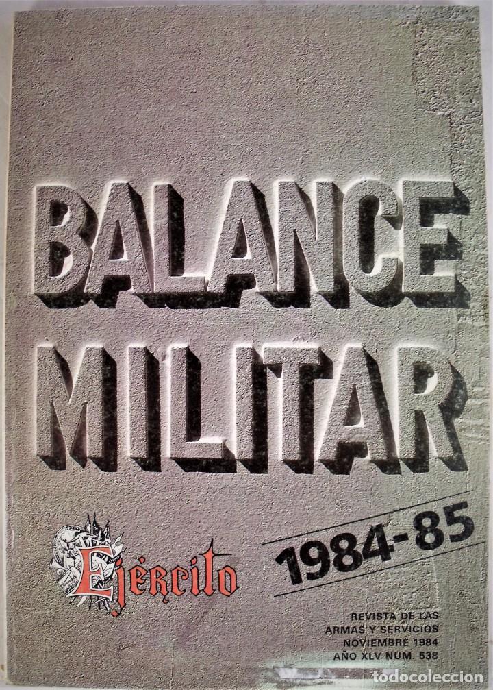 Militaria: BALANCE MILITAR 1984-1985 MILITARY BALANCE 1984-1985 (IISS)