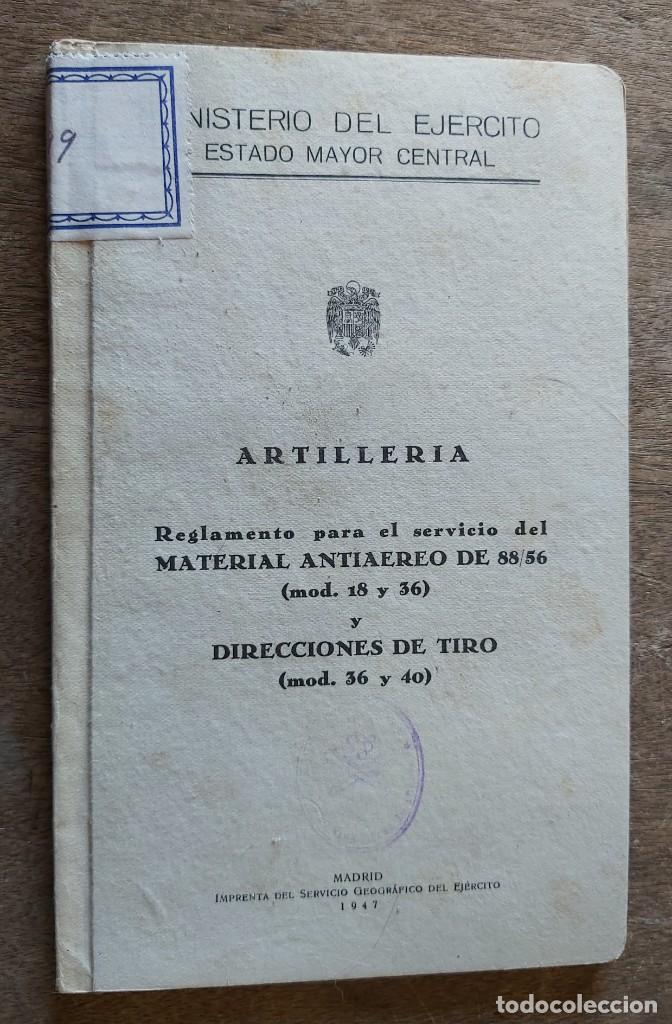 Militaria: Reglamento para el servicio del material antia&eacute;reo del 88/56, 1947 con ilustraciones, 69 p&aacute;ginas
