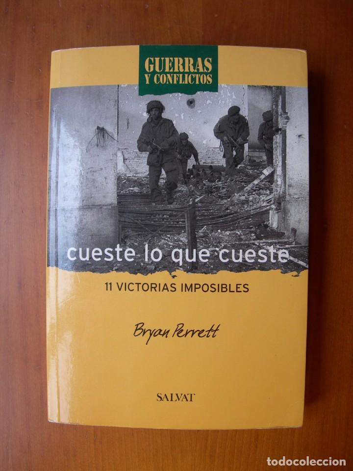 Militaria: CUESTE LO QUE CUESTE / BRYAN PERRETT / GUERRA - Foto 1
