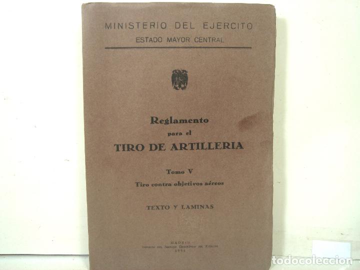 Militaria: 1955-REGLAMENTO TACTICO DE ARTILLERIA TOMO I-D INSTRUCCION LA-MADRID MINISTERIO DEL EJERCITO LIBRO