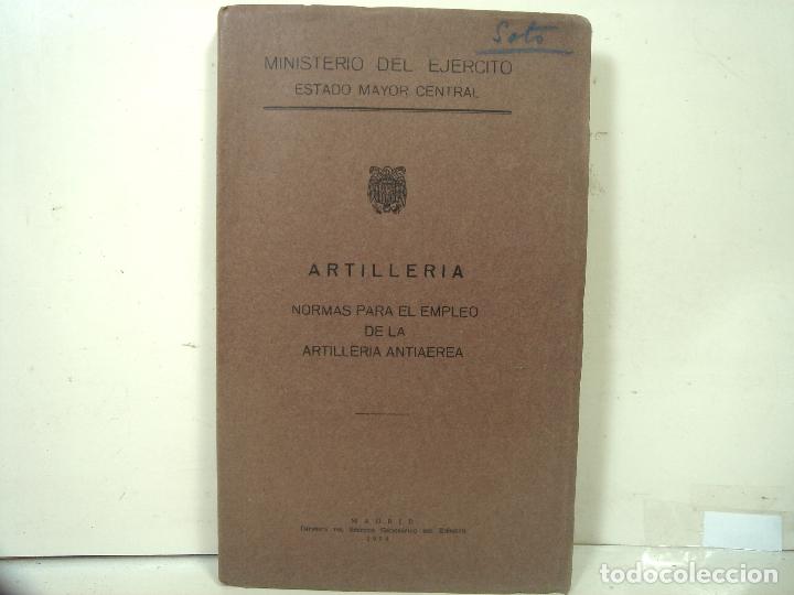 Militaria: 1954-ARTILLERIA NORMAS PARA EL EMPLEO DE LA ARTILLERIA ANTIAEREA-MADRID MINISTERIO DEL EJERCITO TE
