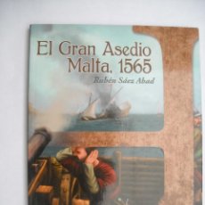 Militaria: EL GRAN ASEDIO MALTA 1565 ORDEN HOSPITALARIA SAN JUAN DE JERUSALÉN IMPERIO OTOMANO