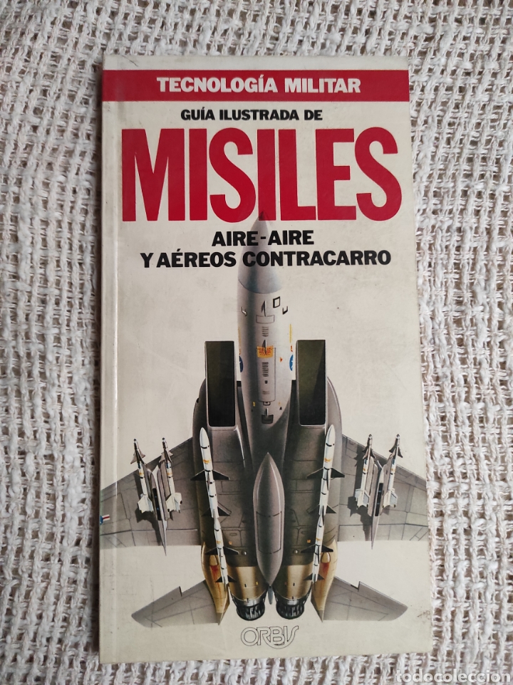 Militaria: TECNOLIG&Iacute;A MILITAR N&ordm; 2 GU&Iacute;A ILUSTRADA DE MISILES AIRE - AIRE Y A&Eacute;REOS CONTRACARRO