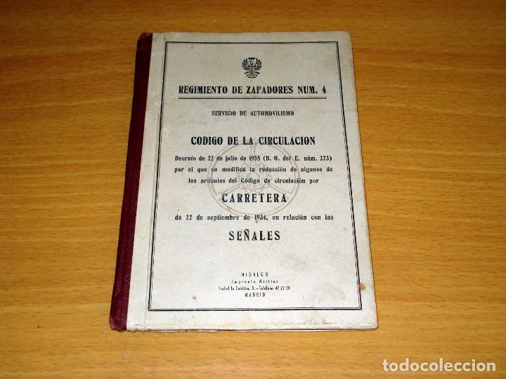 Militaria: REGIMIENTO ZAPADORES NUM. 4. SERVICIO AUTOMOVILISMO. C&Oacute;DIGO DE LA CIRCULACI&Oacute;N MADRID 1959