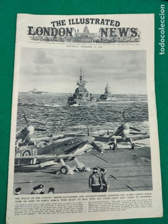 Militaria: THE ILLUSTRATED LONDON NEWS. DECEMBER 12, 1942. II GUERRA MUNDIAL.