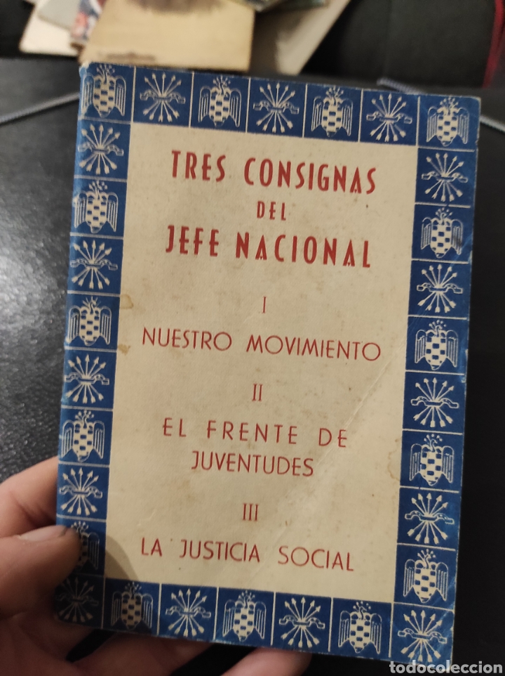 Militaria: TRES CONSIGNAS DEL JEFE NACIONAL. FRENTE DE JUVENTUDES.