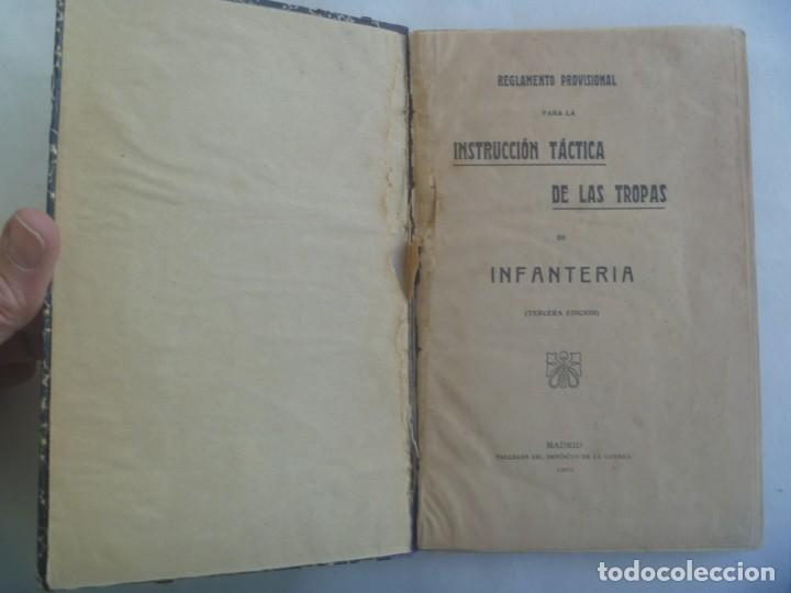Militaria: REGLAMENTO PROVISIONAL PARA LA INSTRUCCION TACTICA DE INFANTERIA . MINISTERIO DE LA GUERRA 1909