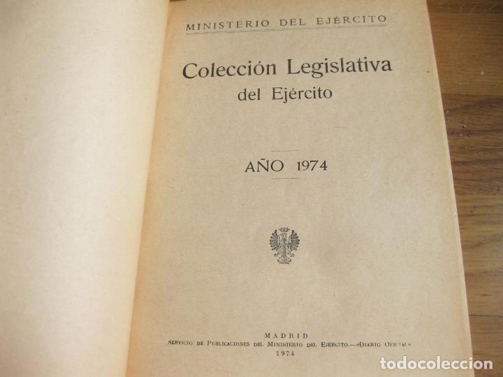 Militaria: TOMO DE 1974 DE LA COLECCI&Oacute;N LEGISLATIVA DEL EJ&Eacute;RCITO