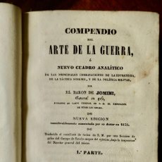 Militaria: COMPENDIO DEL ARTE DE LA GUERRA O NUEVO CUADRO ANALÍTICO - EL BARÓN DE JOMINI 1840
