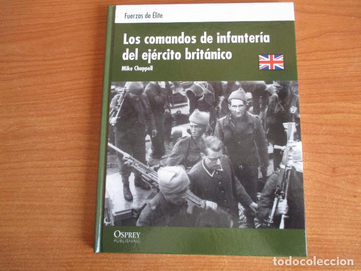 Militaria: OSPREY, FUERZAS DE ELITE: LOS COMANDOS DE INFANTERIA DEL EJERCITO BRITANICO