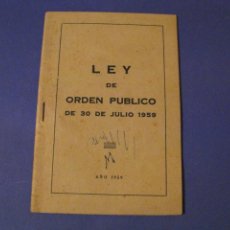 Militaria: LEY DE ORDEN PUBLICO. GUARDIA CIVIL, 1959.. Lote 243664185