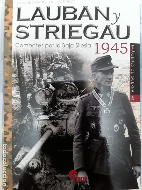 Militaria: Imagenes de guerra 44. Lauban y striegau. Combates por la baja silesia