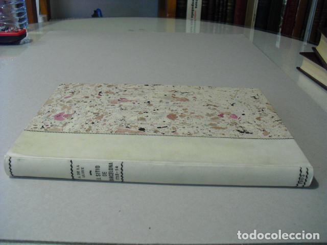 Militaria: 1903 EL SITIO DE BARCELONA EN 1713-14 ESTUDIO HIST&Oacute;RICO CORONEL DE LA LLAVE GARCIA