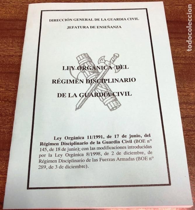 Militaria: Ley org&aacute;nica 11/1991 del R&eacute;gimen Disciplinario de la Guardia Civil.