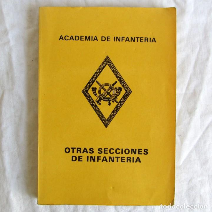 Militaria: Otras secciones de infanter&iacute;a, Academia de Infanter&iacute;a, 1985